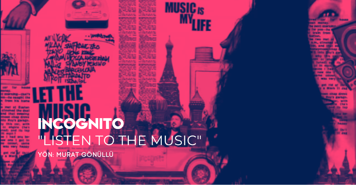 Incognito - Listen To The Music
